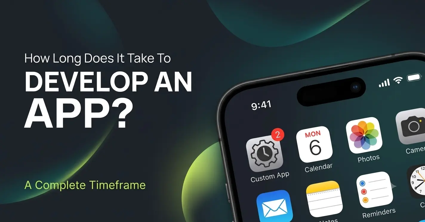 How Long Does It Take to Build a Mobile App in 2026?