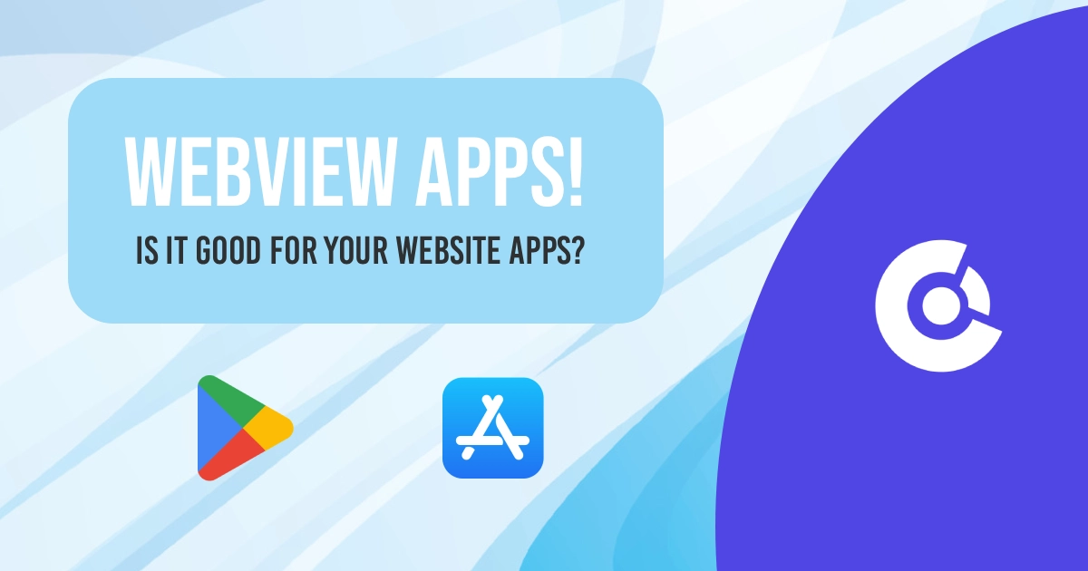 What Is a WebView App? (And Are They Good in 2026?)